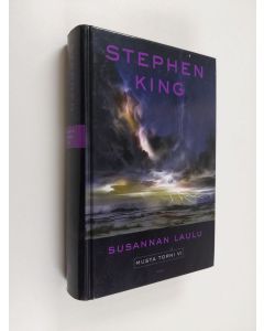 Kirjailijan Stephen King käytetty kirja Musta torni 6 : Susannan laulu