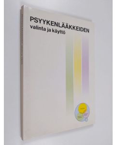Tekijän Juhani Hares  käytetty kirja Psyykenlääkkeiden valinta ja käyttö