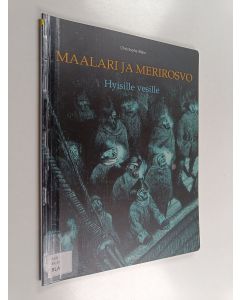Kirjailijan Christophe Blain käytetty teos Hyisille vesille