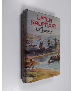 Kirjailijan E. V. Thompson käytetty kirja Unten kauppiaat