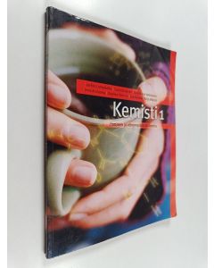 käytetty kirja Kemisti 1 : Ihmisen ja elinympäristön kemia