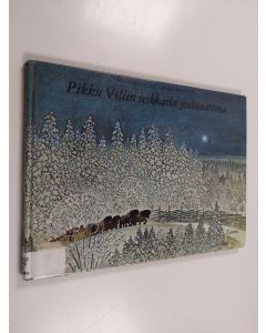 Kirjailijan Viktor Rydberg käytetty kirja Pikku Villen seikkailu jouluaattona