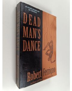 Kirjailijan Robert Ferrigno käytetty kirja Dead Man's Dance