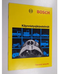 käytetty teos Bosch : Teknistä tietoutta : Käynnistysjärjestelmät