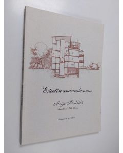 Kirjailijan Maija Könkkölä käytetty kirja Esteetön asuinrakennus