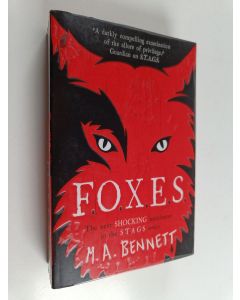 Kirjailijan M. A. Bennett käytetty kirja F.O.X.E.S