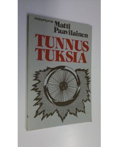 Kirjailijan Matti Paavilainen käytetty kirja Tunnustuksia (ERINOMAINEN)