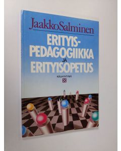 Kirjailijan Jaakko Salminen käytetty kirja Erityispedagogiikka ja erityisopetus