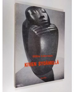 Kirjailijan Hilkka Lehtovaara käytetty kirja Kiven sydämellä : runoja