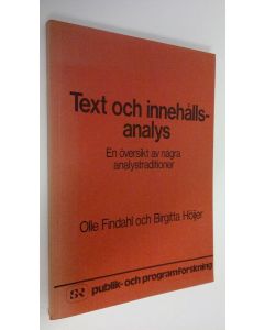 Kirjailijan Olle Findahl käytetty kirja Text och innehålls-analys : En översikt av några analystraditioner