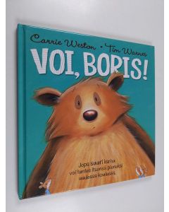 Kirjailijan Carrie Weston käytetty kirja Voi, Boris!