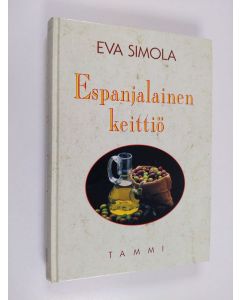 Kirjailijan Eva Simola käytetty kirja Espanjalainen keittiö