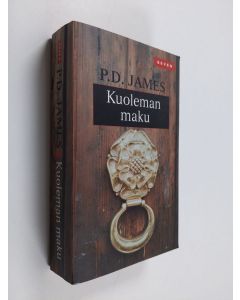 Kirjailijan P.D James käytetty kirja Kuoleman maku
