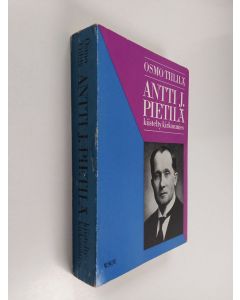 Kirjailijan Osmo Tiililä käytetty kirja Antti J. Pietilä, kiistelty kirkonmies