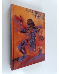 Kirjailijan David S. Butler käytetty kirja The sensitive nervous system