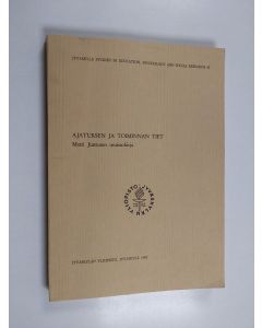 käytetty kirja Ajatuksen ja toiminnan tiet : Matti Juntusen muistokirja