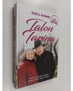 Kirjailijan Riku Rinne käytetty kirja Talon tarina - Kertomus Jumalan ihmeistä Heikki ja Riitta Talon elämässä