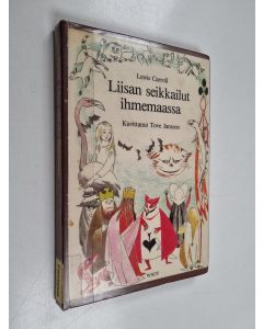 Kirjailijan Lewis Carroll käytetty kirja Liisan seikkailut ihmemaassa (Tove Janssonin kuvittama)