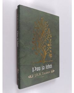 Kirjailijan J. R. R. Tolkien käytetty kirja Puu ja lehti