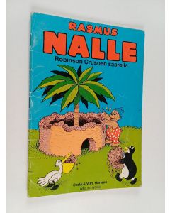 Kirjailijan Carla Hansen käytetty teos Rasmus nalle robinson crusoen saarella