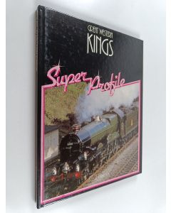 Kirjailijan Cyril John Freezer käytetty kirja Great Western Kings