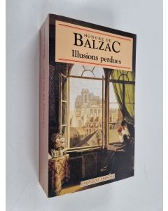 Kirjailijan Honore De Balzac käytetty kirja Illusions perdues