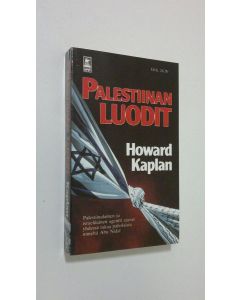 Kirjailijan Howard Kaplan käytetty kirja Palestiinan luodit