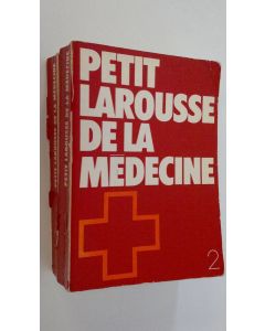 Kirjailijan Andre Domart käytetty kirja Petit Larousse de la Medecine 1-2