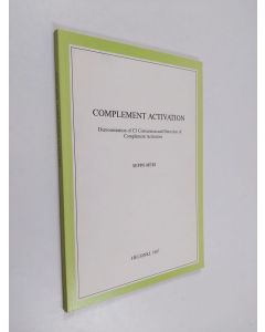 Kirjailijan Seppo Meri käytetty kirja Complement activation - demonstration of C3 conversion and detection of complement activators