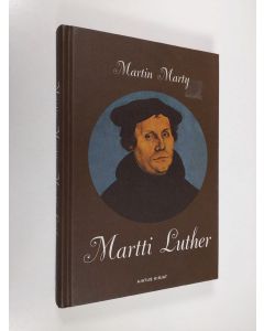 Kirjailijan Martin Marty uusi kirja Martti Luther