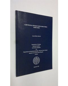 Kirjailijan Leena-Maija Aaltonen käytetty kirja Laryngeal human papillomavirus infection