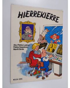 Kirjailijan Pekka Seppänen & Martti Sirola ym. käytetty kirja Hierrekierre
