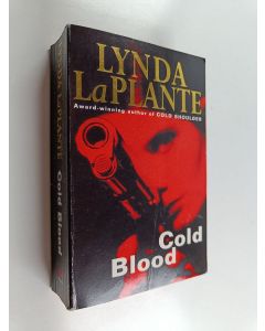Kirjailijan Lynda La Plante käytetty kirja Cold blood