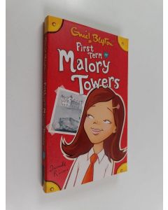 Kirjailijan Enid Blyton käytetty kirja First Term at Malory Towers