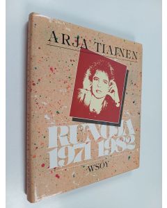 Kirjailijan Arja Tiainen käytetty kirja Runoja 1971-1982