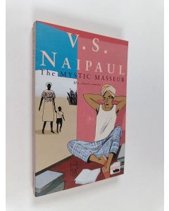 Kirjailijan V. S. Naipaul käytetty kirja The mystic masseur