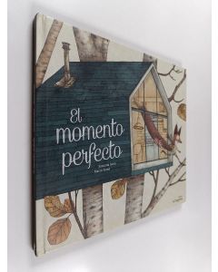 Kirjailijan Susanna Isern käytetty kirja El momento perfecto