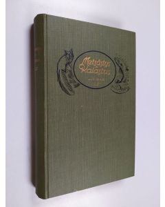 käytetty kirja Metsästys ja kalastus : uusi sarja v. 1927