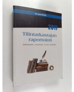 käytetty kirja Tilintarkastajan raportointi 2017 kertomukset, lausunnot ja muut asiakirjat