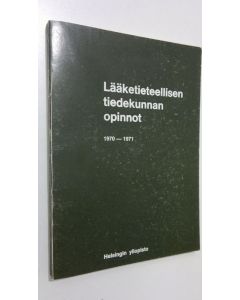Tekijän Mauno ym. Konttinen  käytetty kirja Lääketieteellisen tiedekunnan opinnot 1970-1971
