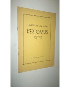 käytetty kirja Hämeenlinnan lyseo kertomus lukuvuodesta 1950-1951