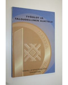 käytetty kirja Työolot ja taloudellinen ajattelu