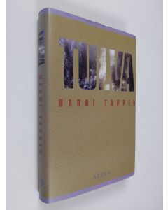 Kirjailijan Harri Tapper käytetty kirja Tulva : tarina nuoruudesta