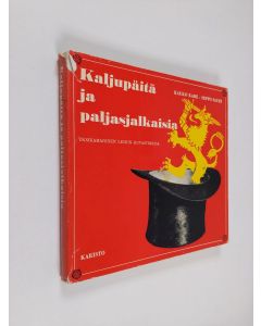 käytetty kirja Kaljupäitä ja paljasjalkaisia : Yksikamarinen leikin kuvastimessa