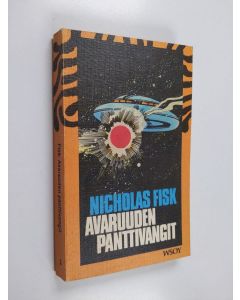 Kirjailijan Nicholas Fisk käytetty kirja Avaruuden panttivangit