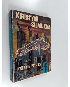 Kirjailijan Quentin Patrick käytetty kirja Kiristyvä silmukka