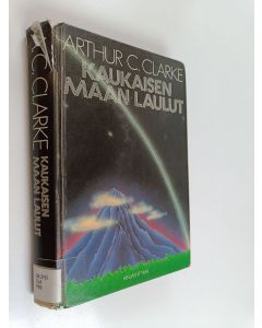 Kirjailijan Arthur C. Clarke käytetty kirja Kaukaisen maan laulut