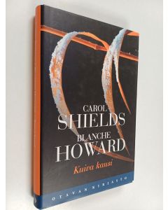 Kirjailijan Carol Shields käytetty kirja Kuiva kausi