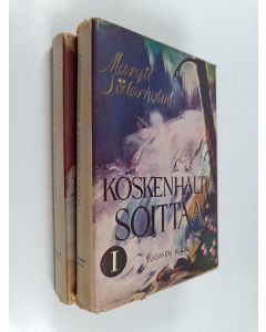 Kirjailijan Margit Söderholm käytetty kirja Koskenhaltia soittaa... 1-2