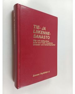 Tekijän Suomen tieyhdistys ry.  käytetty kirja Tie- ja liikennesanasto = Väg- och trafikordlista = Road and traffic vocabulary